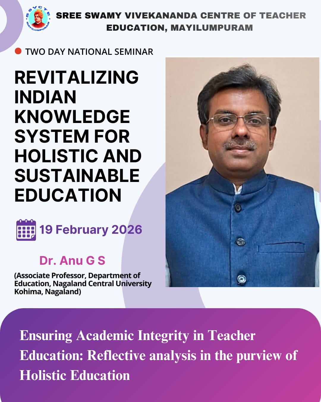 TWO DAY NATIONAL SEMINAR-Ensuring Academic Integrity in Teacher Education: Reflective Analysis in the Purview of Holistic Education